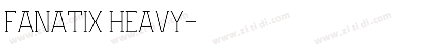 Fanatix Heavy字体转换